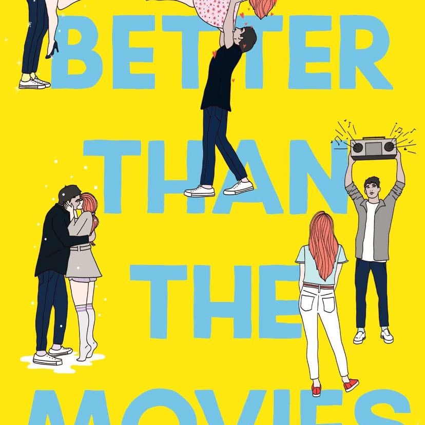 Better Than the Movies - by Lynn Painter