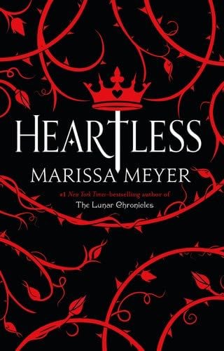Heartless - Marissa Meyer · 2016