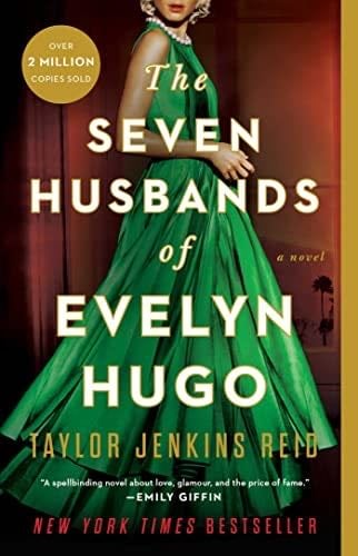 The Seven Husbands of Evelyn Hugo - Taylor Jenkins Reid · 2018
