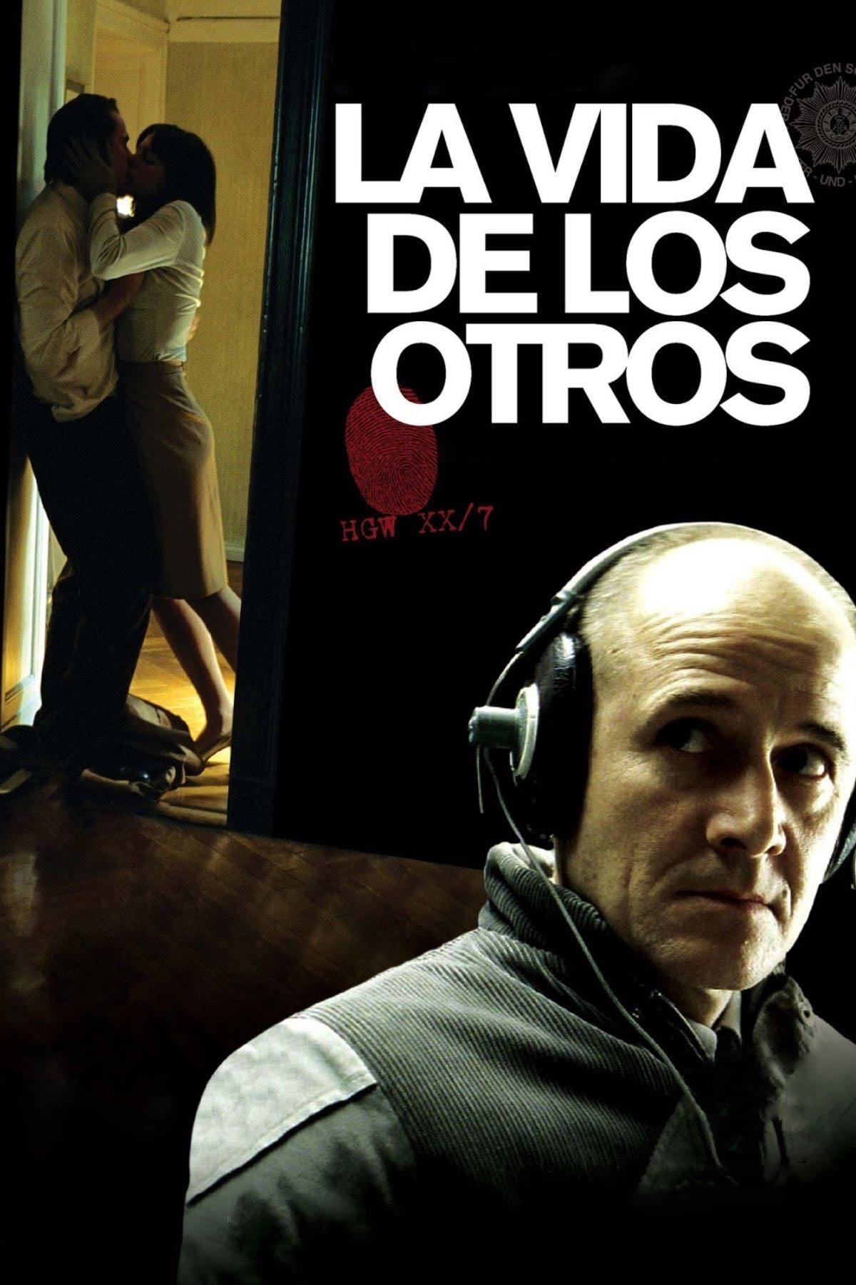 La vida de los otros - Florian Henckel von Donnersmarck · 2006
