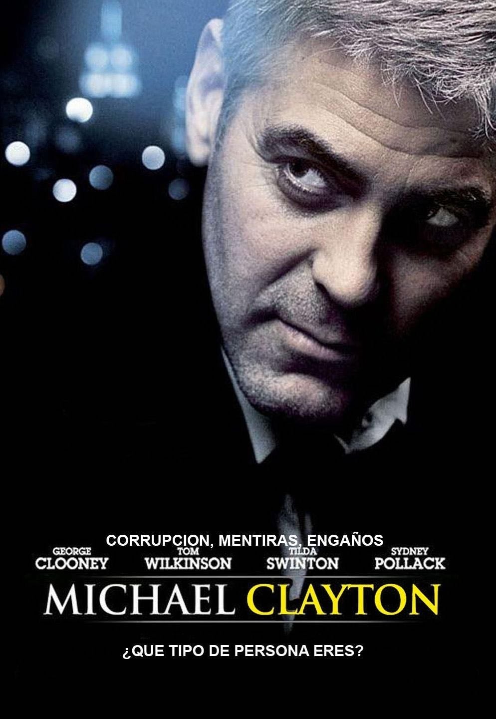 Michael Clayton - Tony Gilroy · 2007