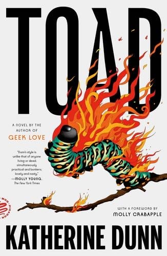 Toad: A Novel - Katherine Dunn · 2023