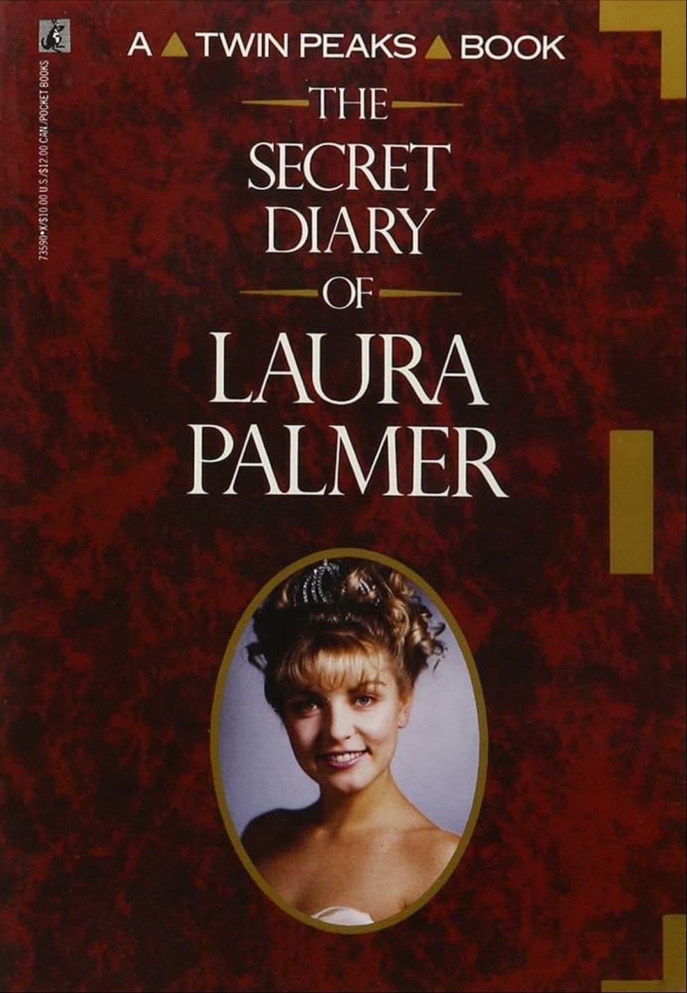 The Secret Diary of Laura Palmer (Twin Peaks) - Jennifer Lynch · 2011