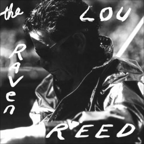 The Raven - Lou Reed · 2007