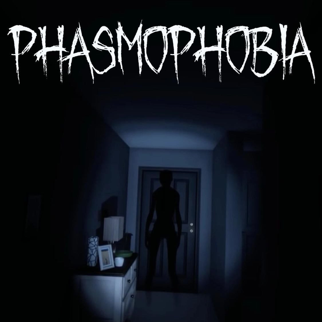 Phasmophobia