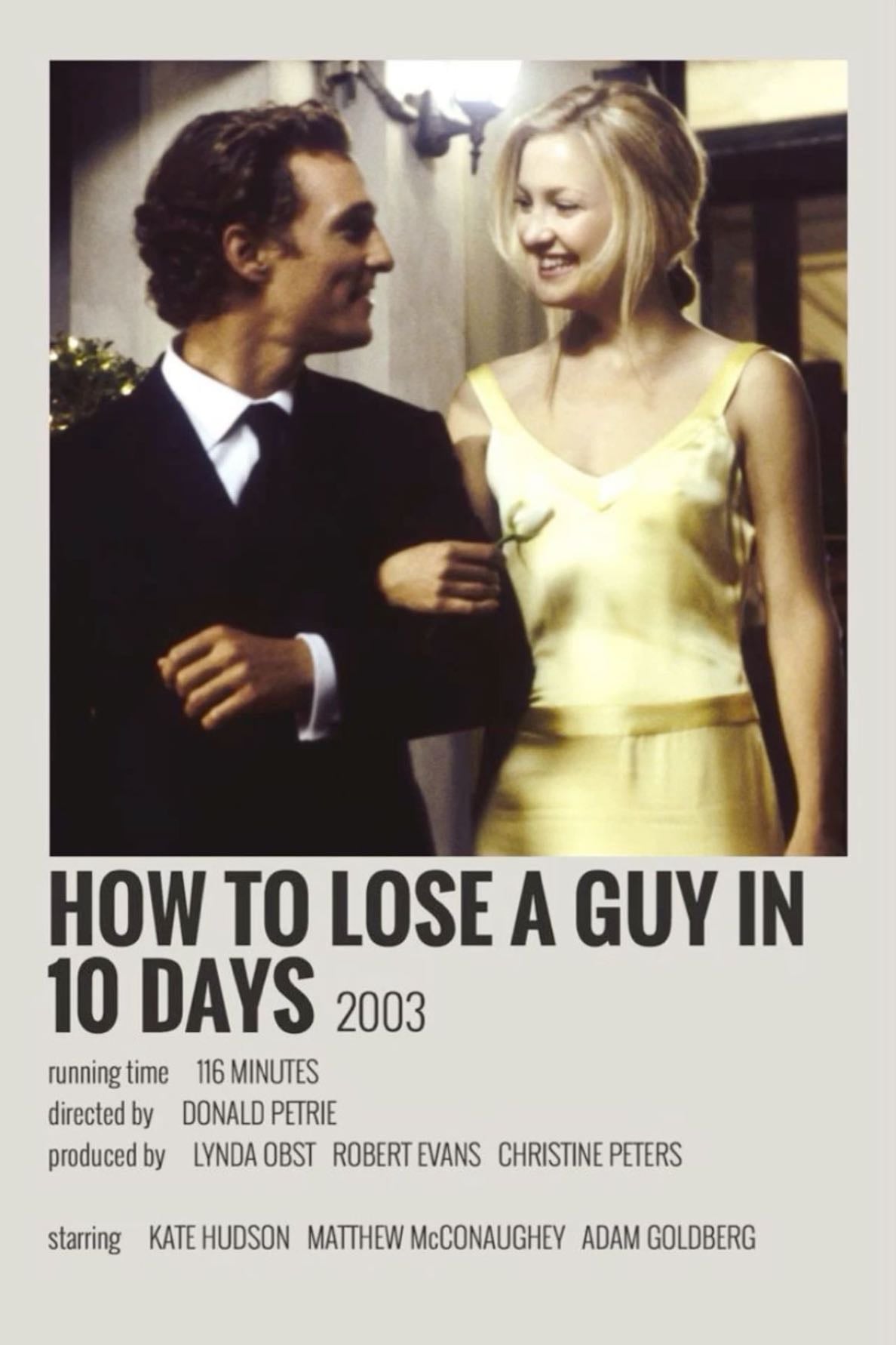 How to Lose a Guy in 10 Days - Donald Petrie · 2003