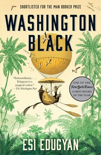 Washington Black - Esi Edugyan · 2019