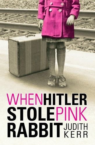 When Hitler Stole Pink Rabbit - Judith Kerr · 2009