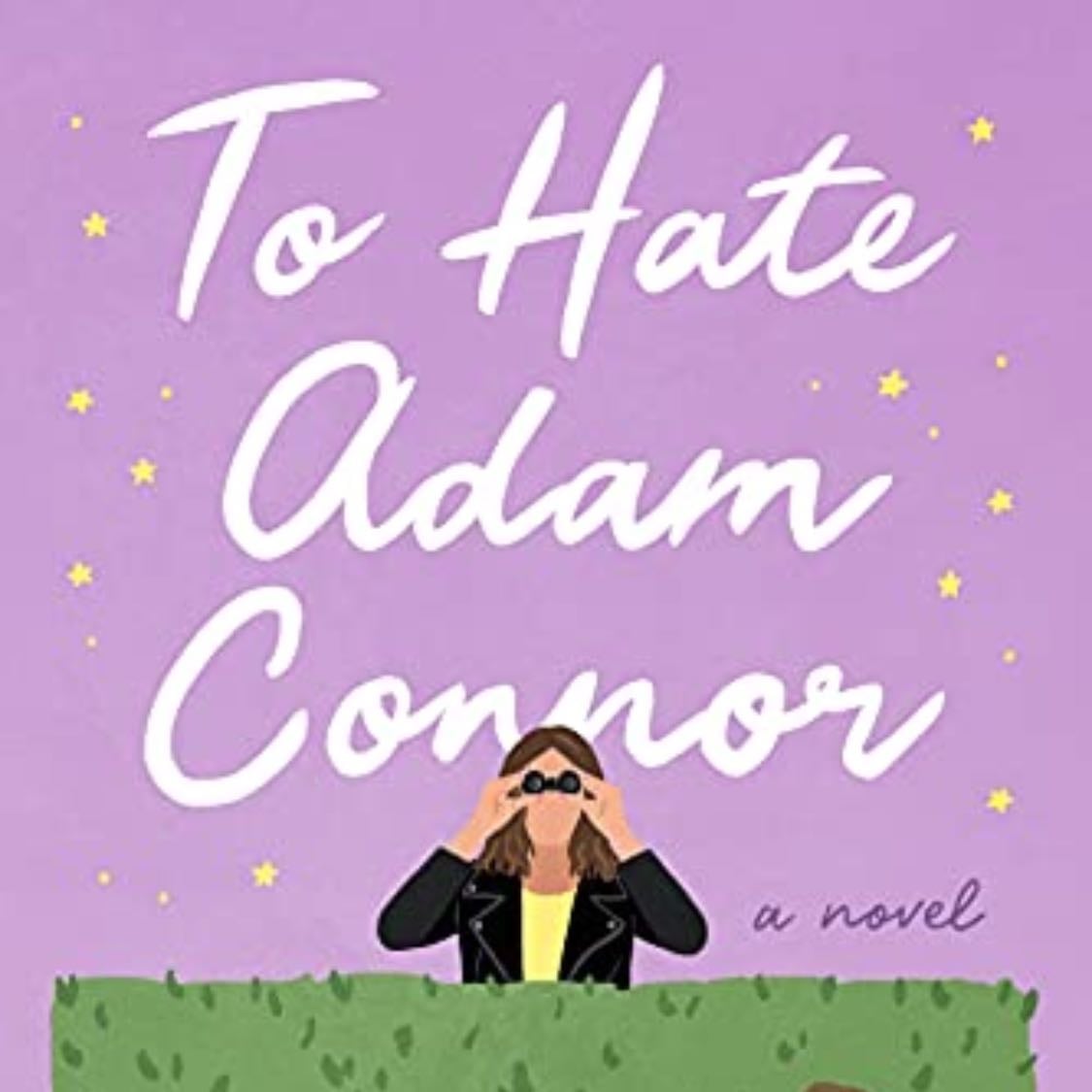 To Hate Adam Connor - Ella Maise