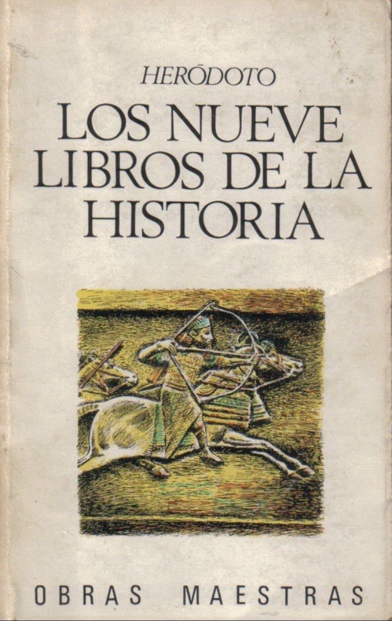 Los nueve libros de la historia - Herodoto