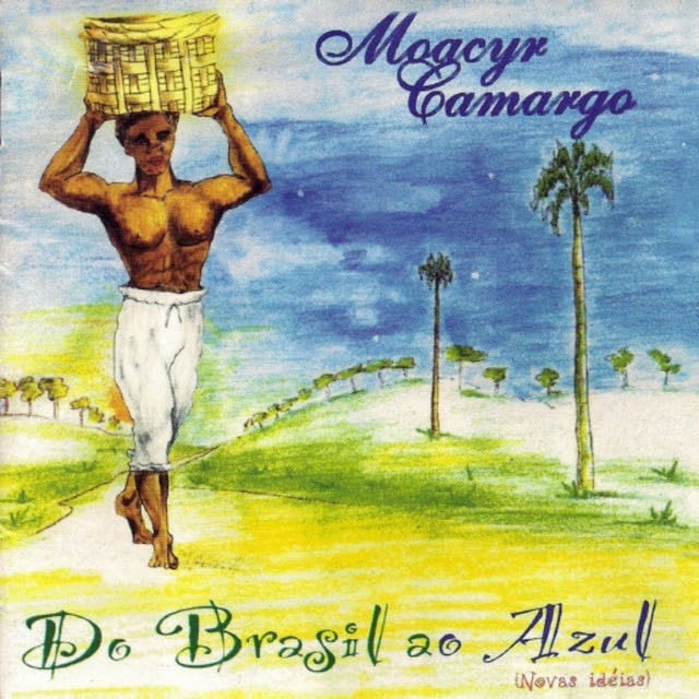 Do Brasil ao Azul - Album 路 Moacyr Camargo