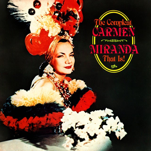 Carmen Miranda - Artist