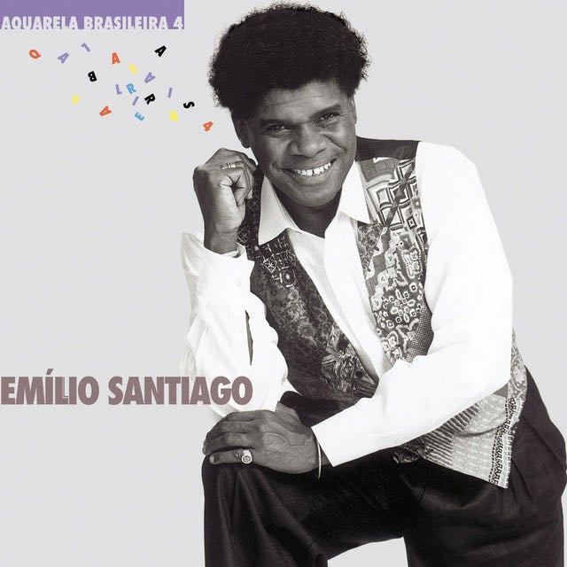 Aquarela Brasileira 4 - Album 路 Em铆lio Santiago
