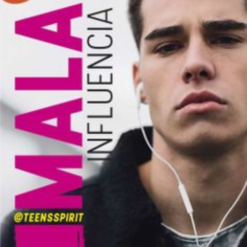 Mala influencia - Teens Spirit · 2021