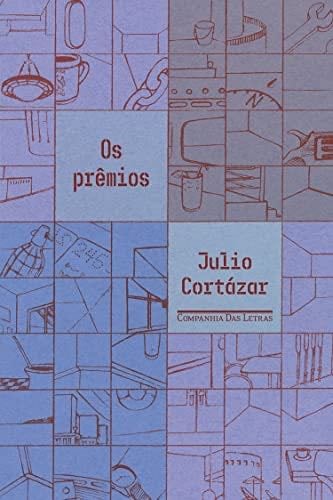 Os premios (Em Portugues do Brasil) - Cortázar · 2023