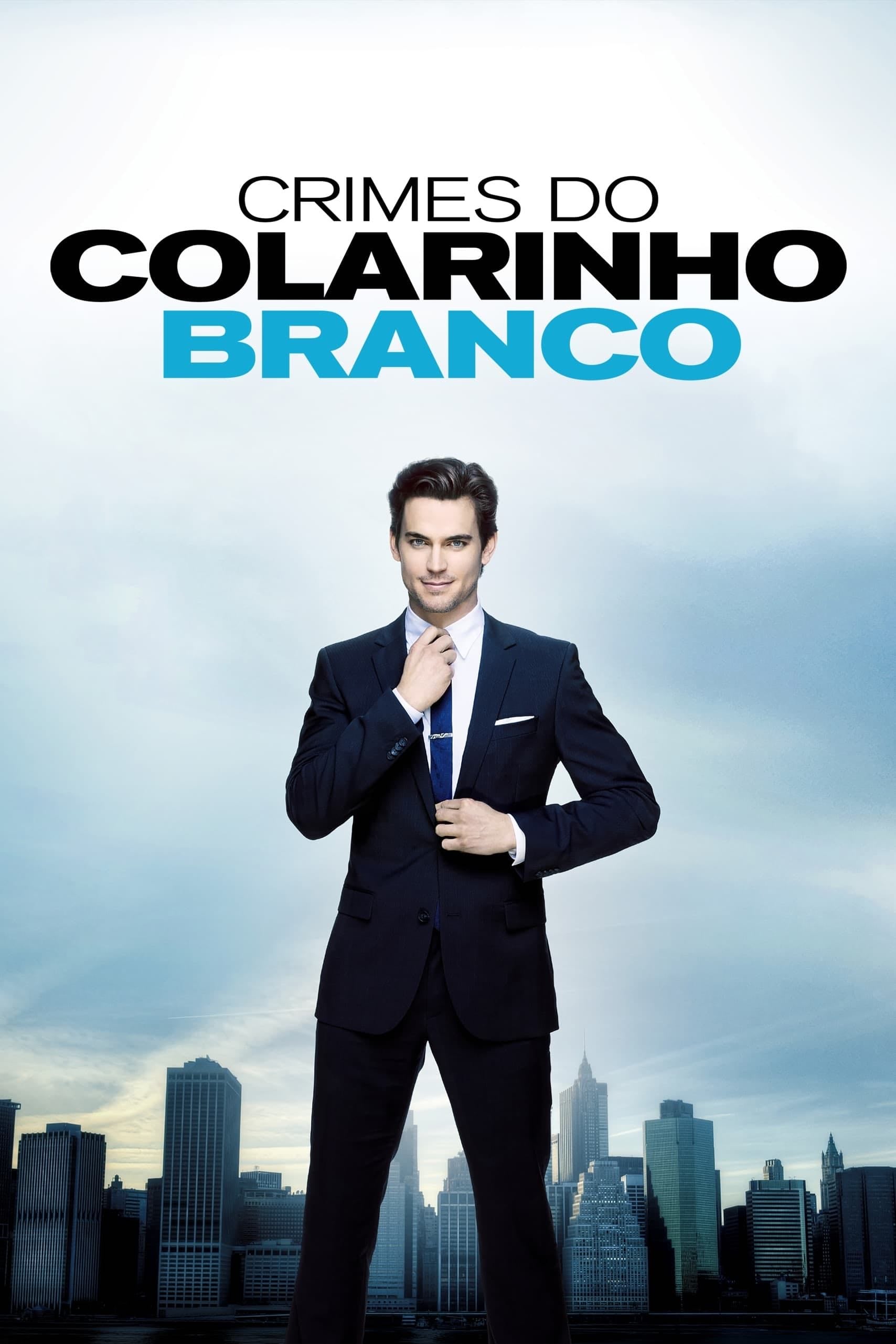 Crimes do Colarinho Branco - Jeff Eastin · 2009
