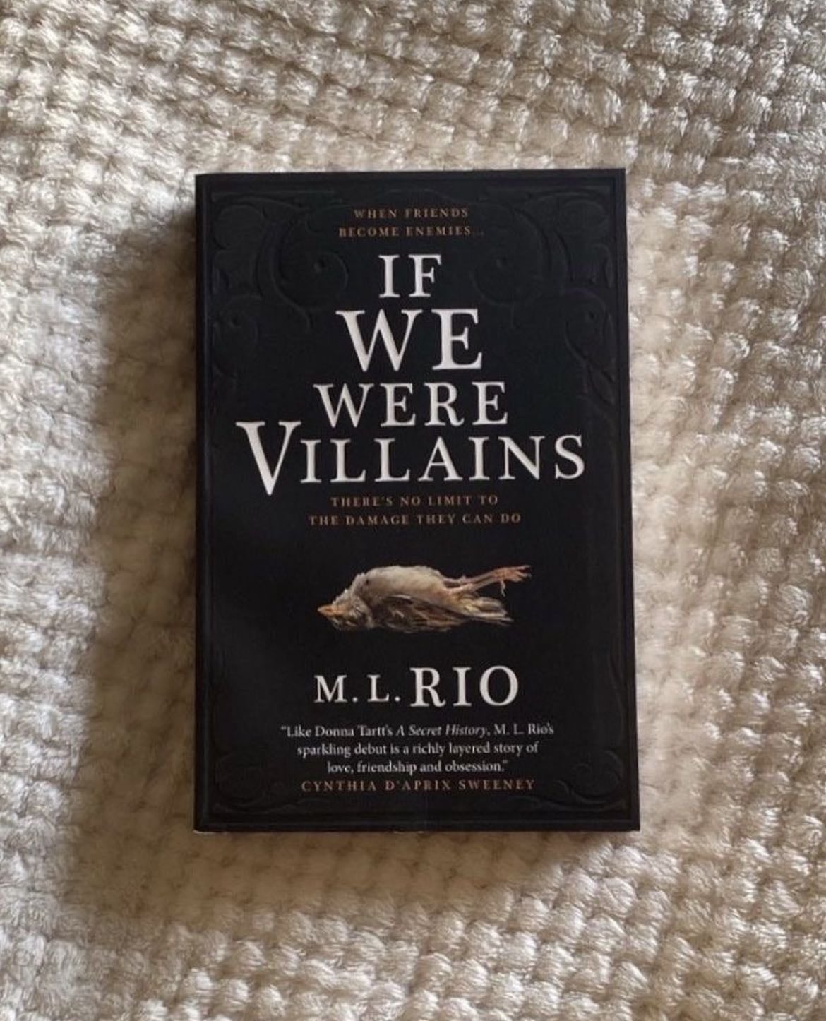 If We Were Villains - M. L. Rio · 2017
