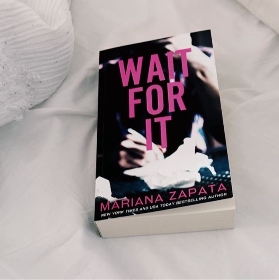 Wait for it - Mariana Zapata