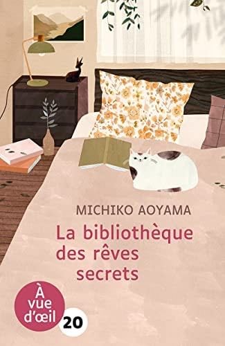 LA BIBLIOTHEQUE DES REVES SECRETS - Michiko Aoyama · 2022