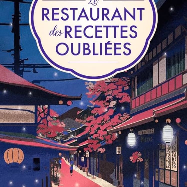 Le restaurant des recettes oubliées: Édition brochée (1) - Hisashi Kashiwai · 2024