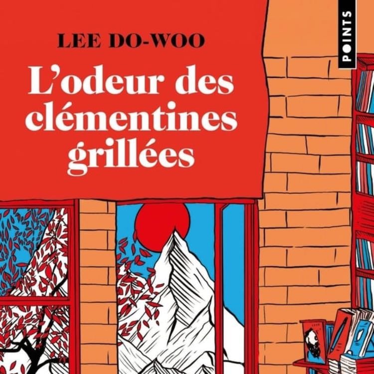 L'odeur des clémentines grillées - Lee Do-woo · 2024
