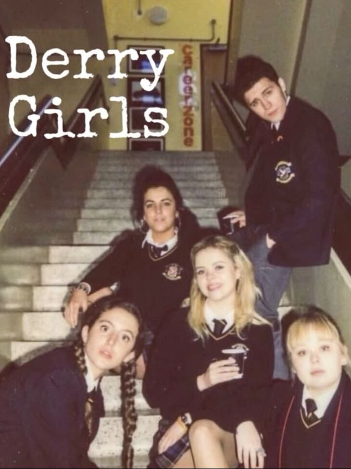 Derry Girls - Lisa McGee · 2018