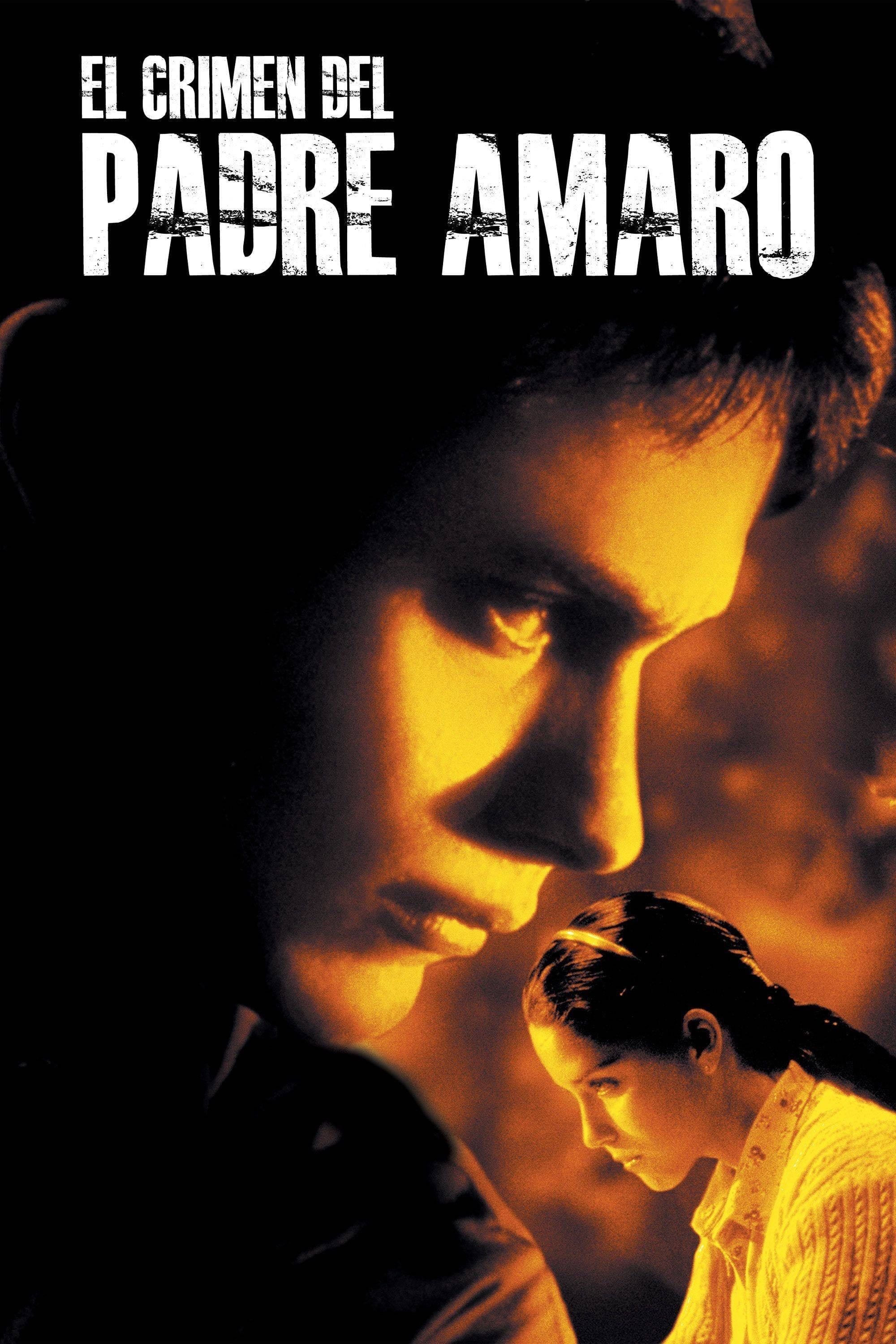 El crimen del padre Amaro - Carlos Carrera · 2002