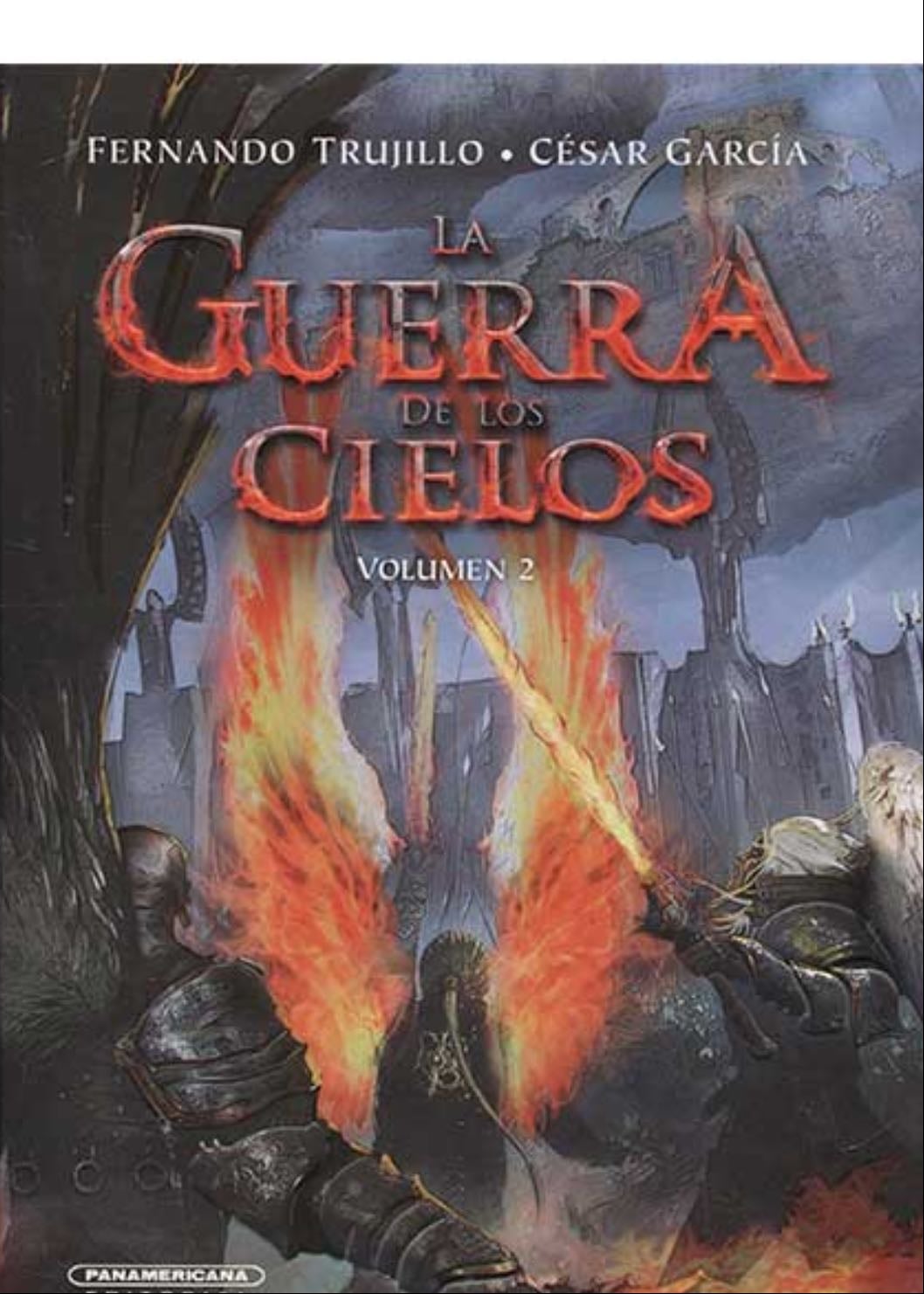 La Guerra De Los Cielos Vol. 2 - Fernando Trujillo Sanz, C茅sar Garc铆a Mu帽oz