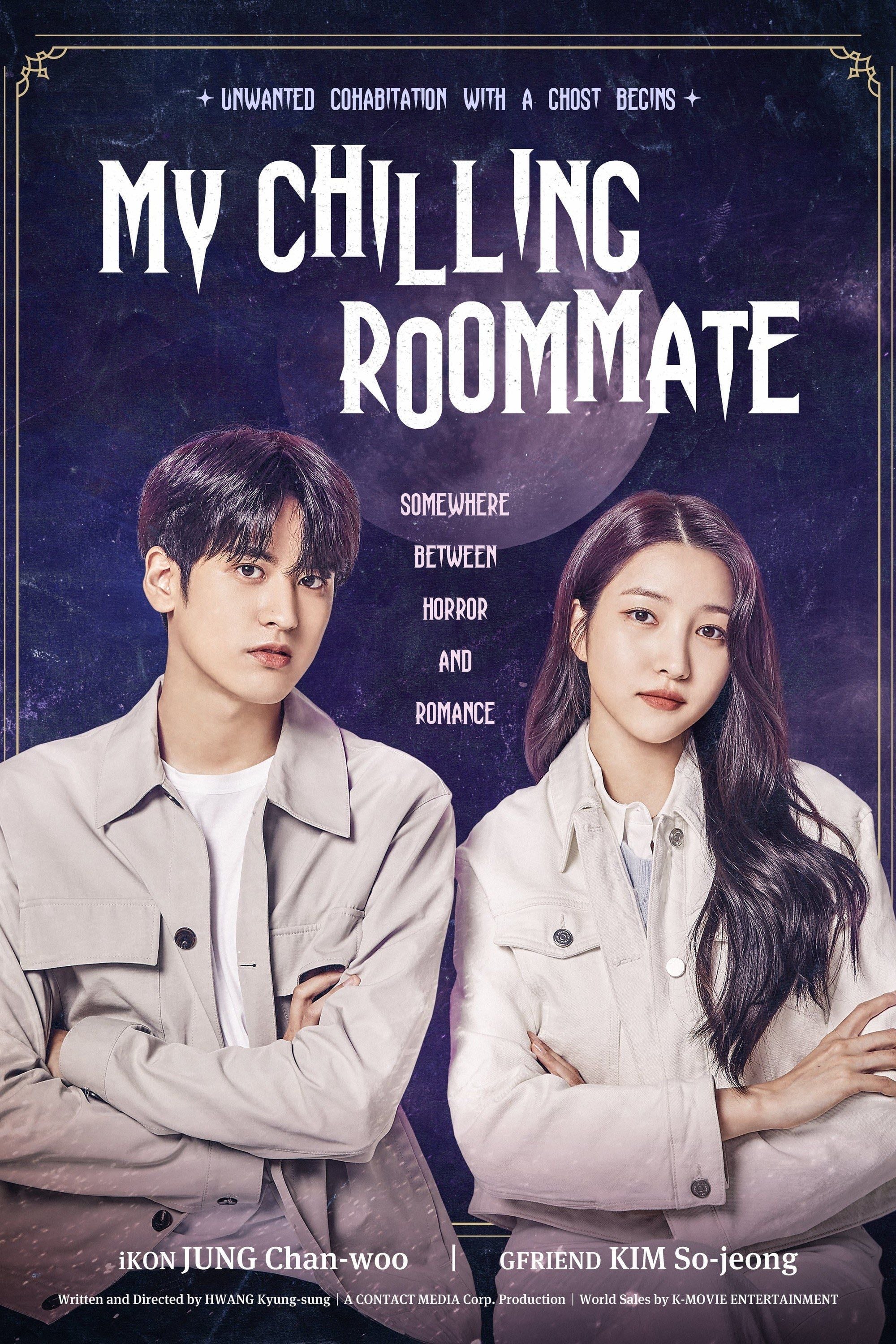 My Chilling Roommate - 10 episodios · 2022