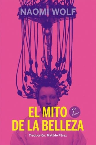 El mito de la belleza - Naomi Wolf · 2020