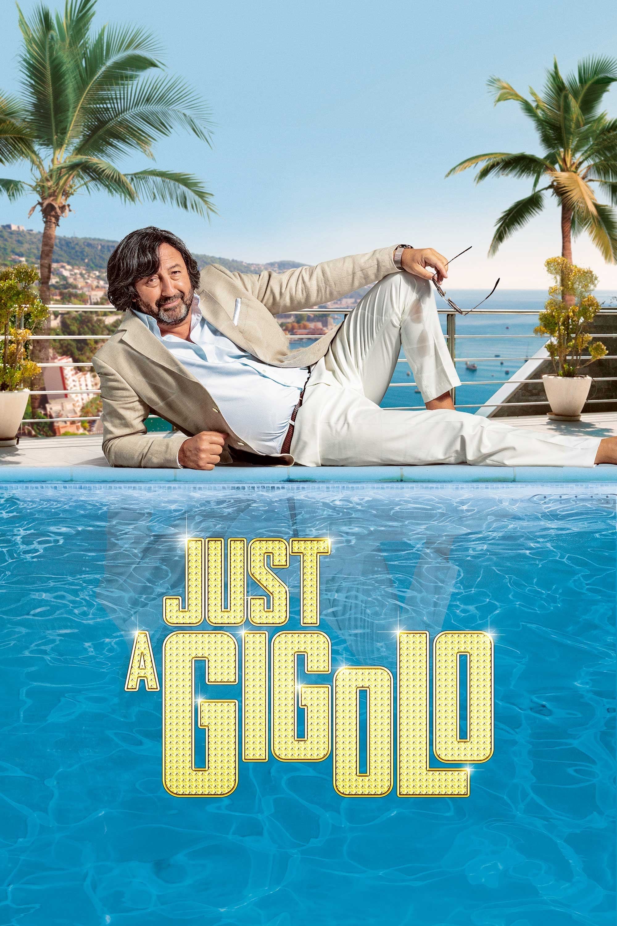 Just a Gigolo - Olivier Baroux · 2019
