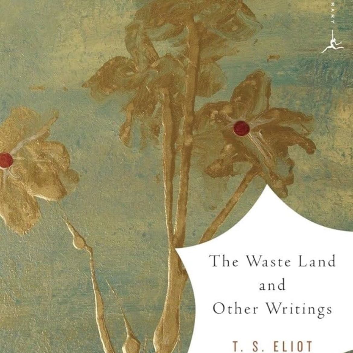 the waste of land and other writing - T S Eliot