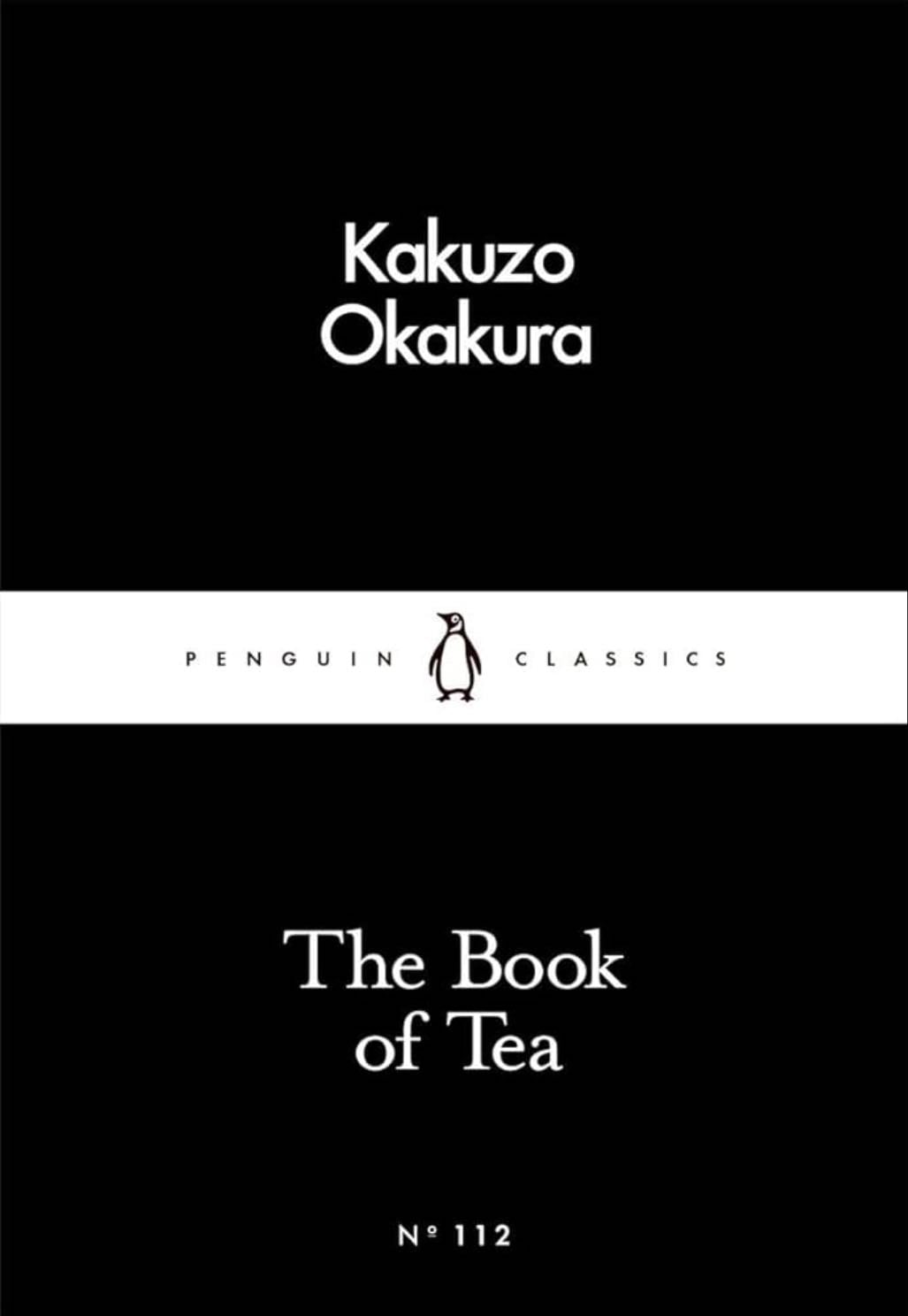 The Book of Tea - Okakura Kakuzo