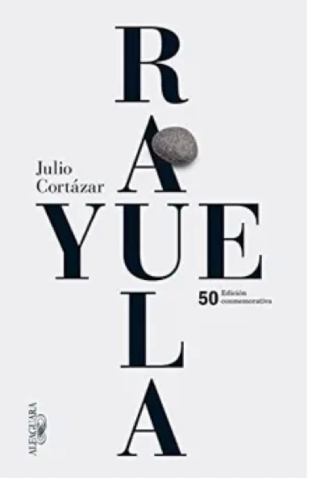 Rayuela - Julio Cortázar