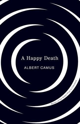 La muerte feliz - Albert Camus