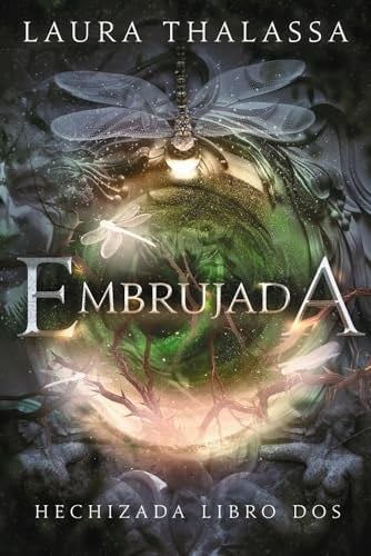 Embrujada (2) - Laura Thalassa · 2024