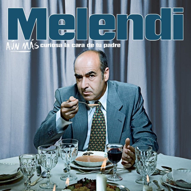 Aún Más Curiosa La Cara De Tu Padre - Album · Melendi