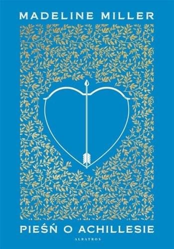 Song of Achilles - Madeline Miller · 2023