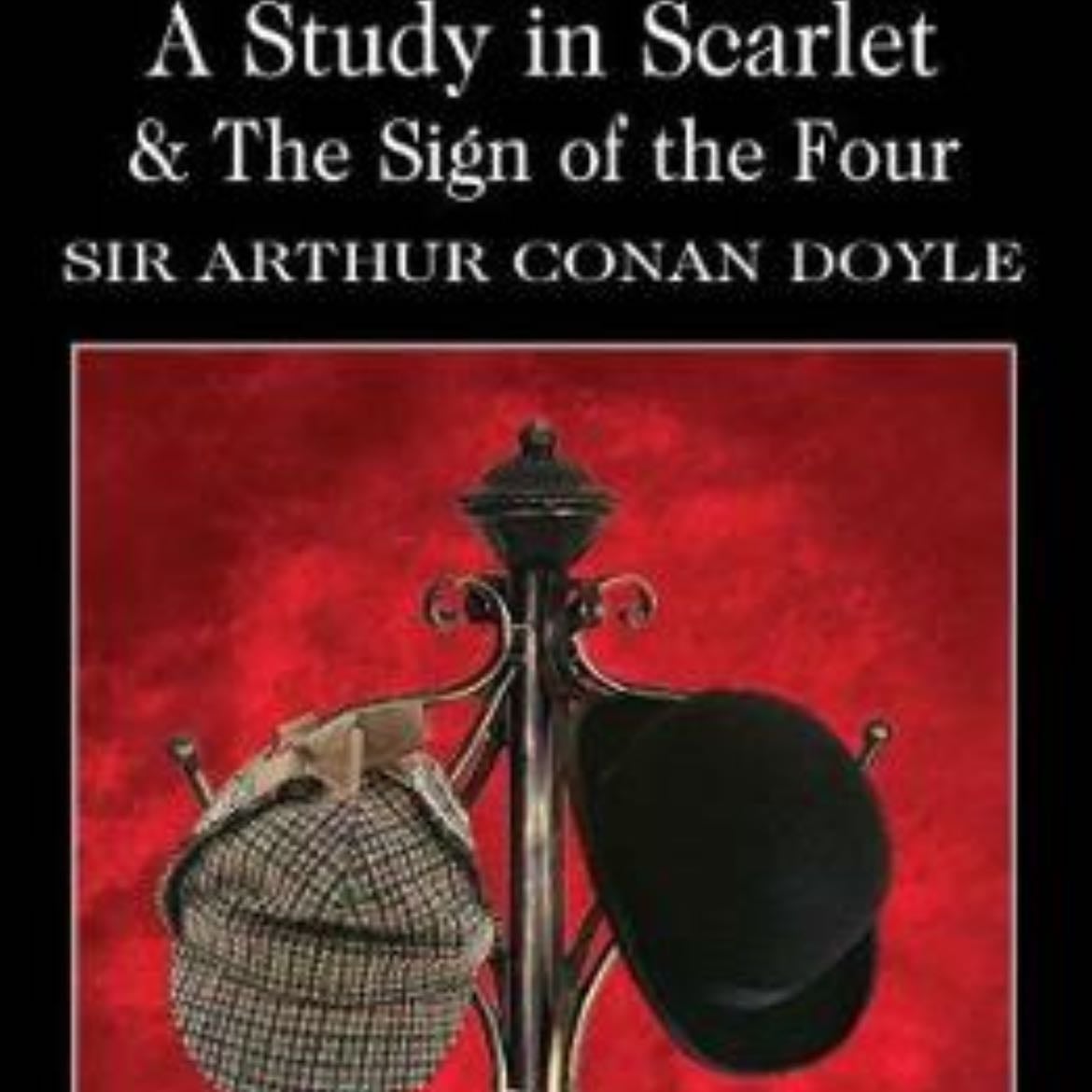 A Study in Scarlet/ the Sign of Four - Arthur Conan Doyle · 2003
