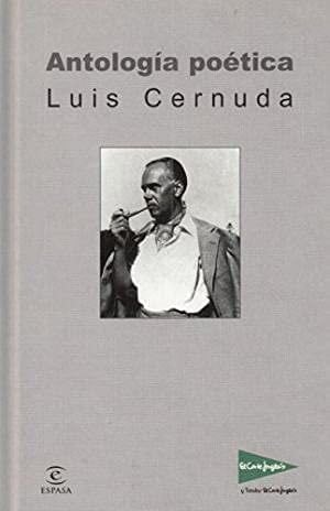 Antologia poetica cernuda (el corte ingles) (Spanish Edition) - Luis. CERNUDA · 2002