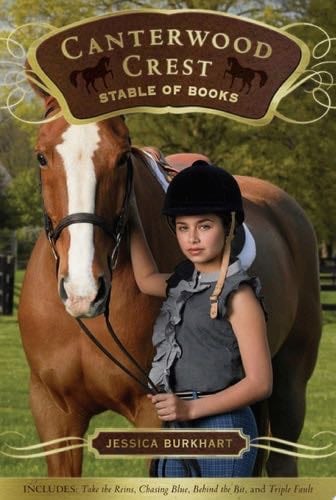 The Canterwood Crest Stable of Books - Jessica Burkhart · 2011