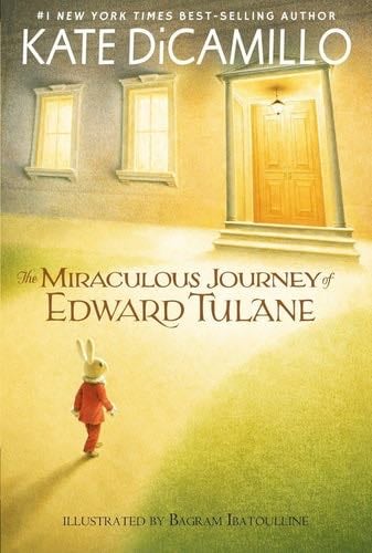 The Miraculous Journey of Edward Tulane - Kate DiCamillo · 2015