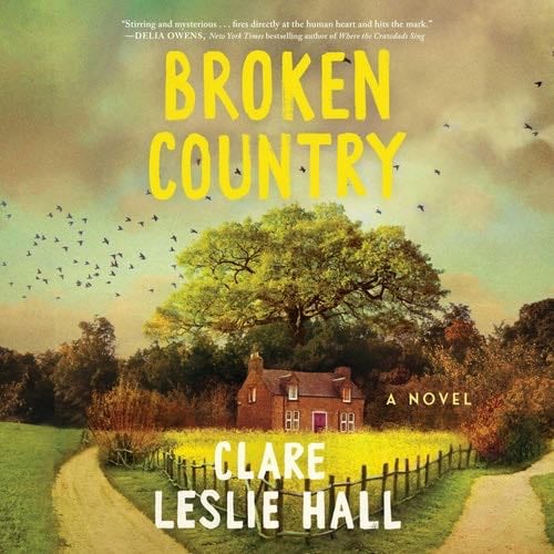 Broken Country - Clare Leslie Hall · 2025