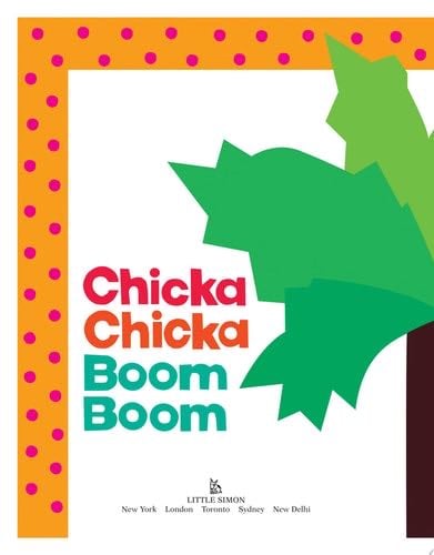 Chicka Chicka Boom Boom - Bill Martin, John Archambault · 2012