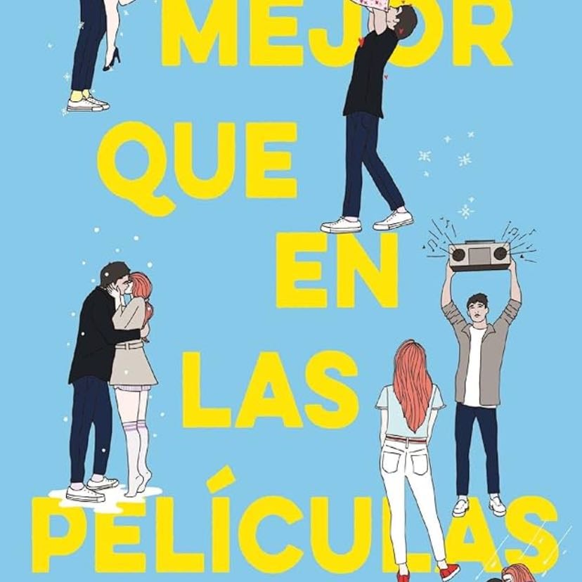 Mejor que en las películas - Lynn Painter · 2023