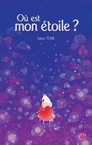 Où est mon étoile? - Satoe Tone · 2015