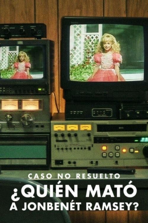Caso no resuelto: ¿Quién mató a JonBenét Ramsey? - 2024