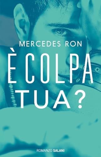 È colpa tua? - Mercedes Ron · 2023