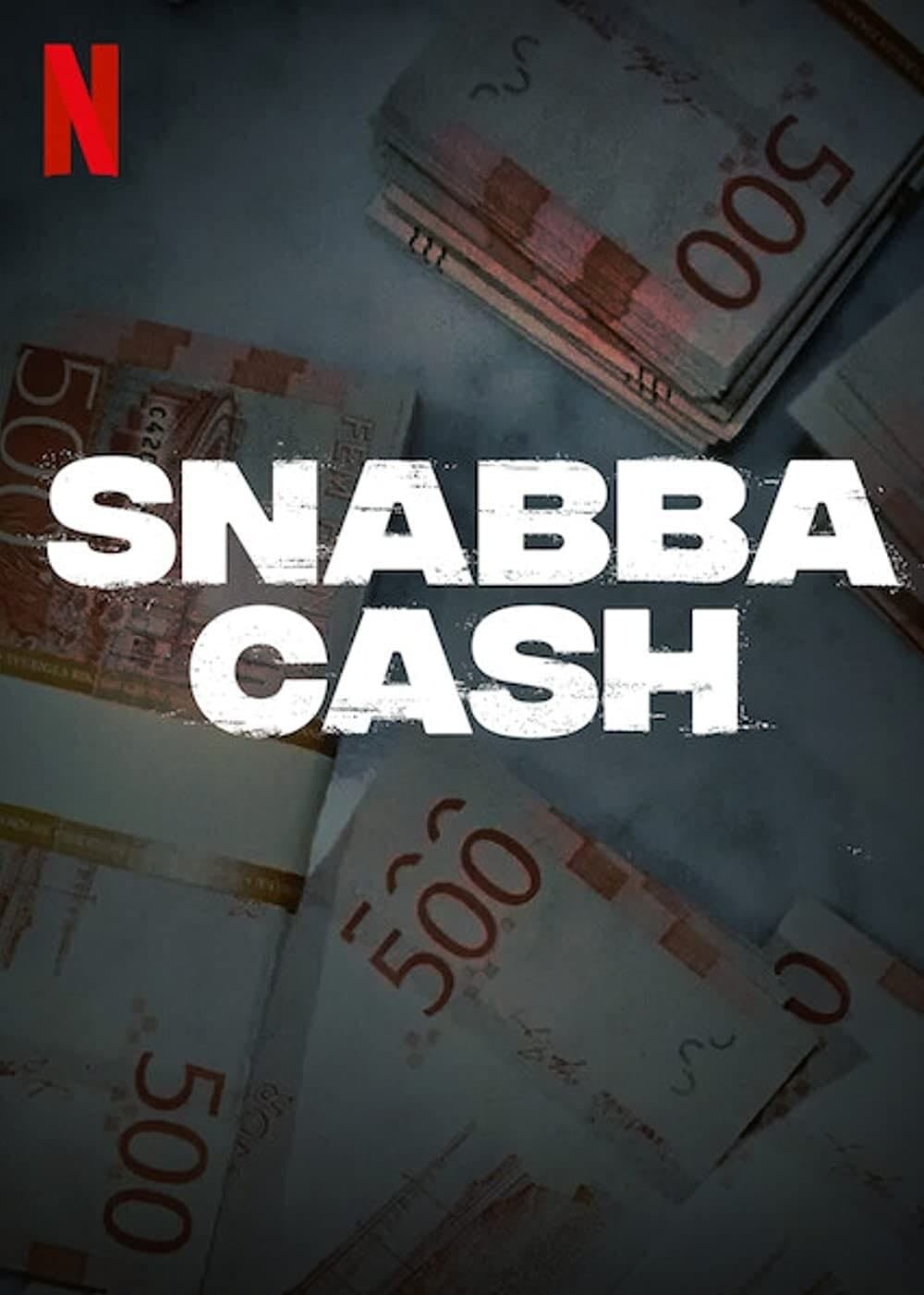 Snabba Cash - Oskar Söderlund, Jesper Ganslandt, Jens Lapidus · 2021