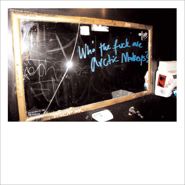 Who The F*** Are Arctic Monkeys? - Album · Arctic Monkeys